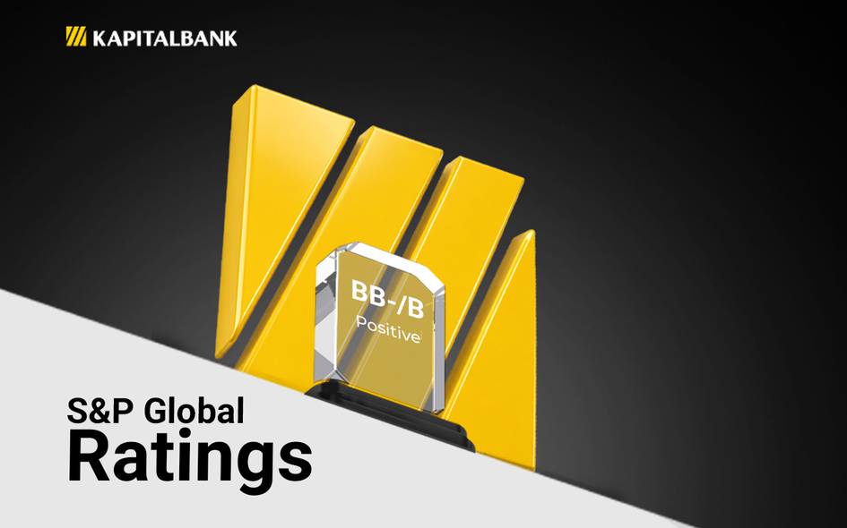 S&P Global Ratings Kapitalbank рейтинги бўйича прогнозни “Ижобий” даражага оширди